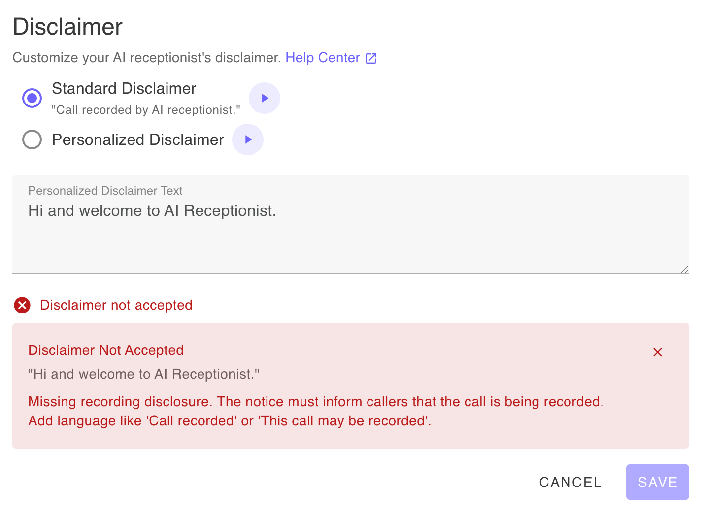 AI Receptionist dashboard showing a disclaimer rejected because it is missing recording disclosure language