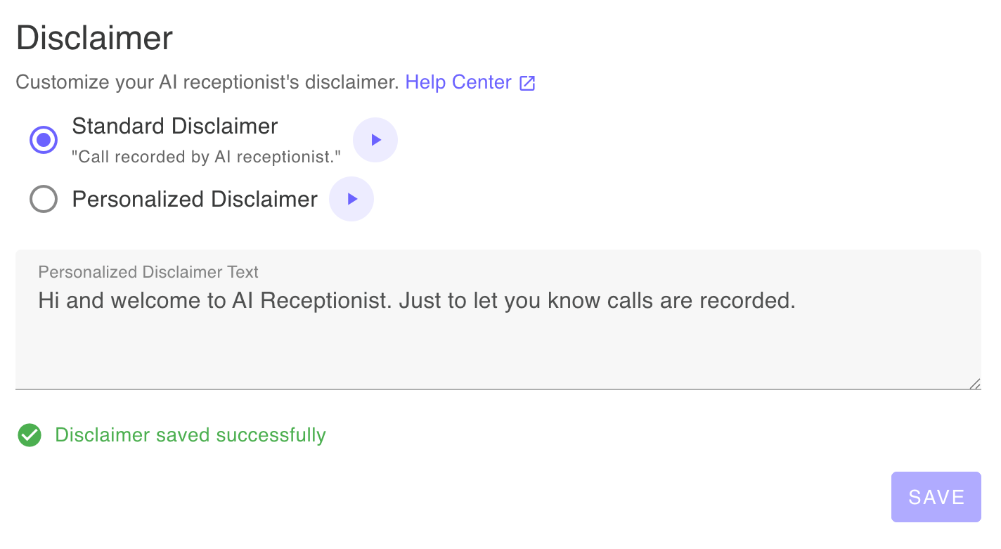 AI Receptionist dashboard showing a disclaimer saved successfully with proper recording disclosure language