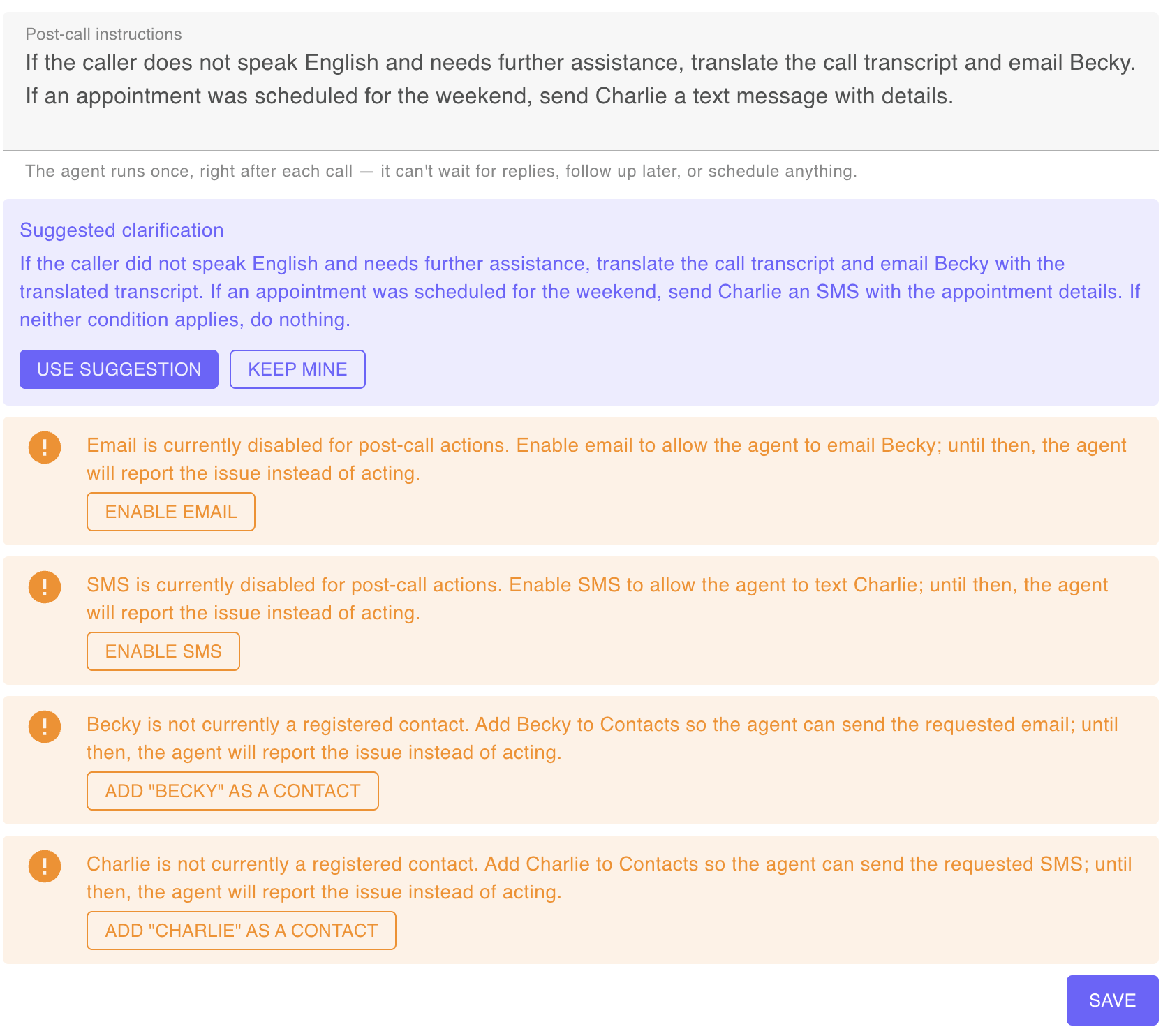 Post-call instructions validation - when you save, the AI reviews your instructions, offers a clearer rewrite, and warns about anything that would block an action, such as a disabled channel or an unregistered contact, with a fix button for each