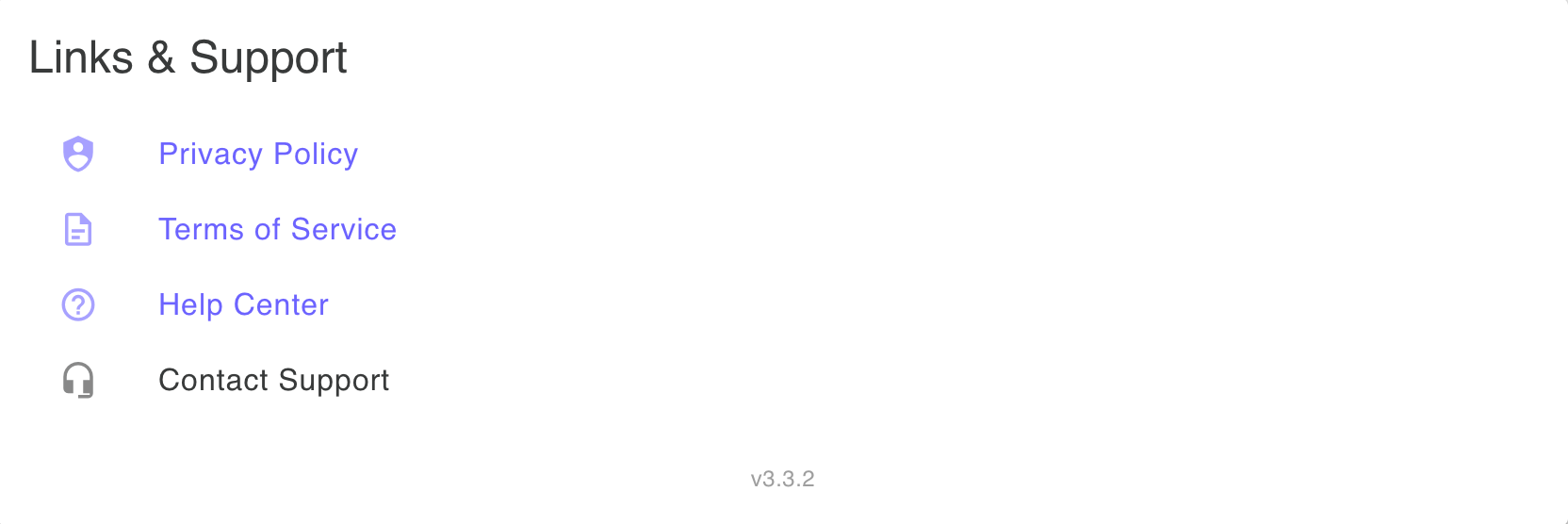 Links & Support section with quick access to Privacy Policy, Terms of Service, Help Center, and Contact Support, plus the current app version number